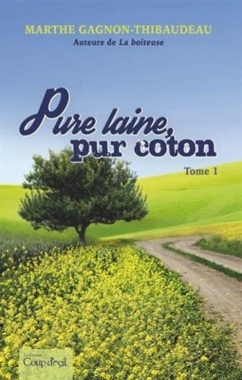GAGNON-THIBAUDEAU, Marthe: Pure laine, pur coton (2 volumes)