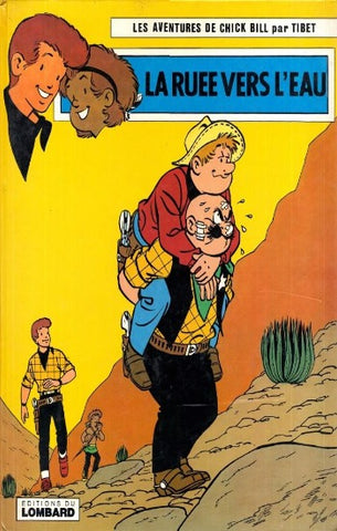 TIBET: Les aventures de Chick Bill Tome 21 : La ruée vers l'eau