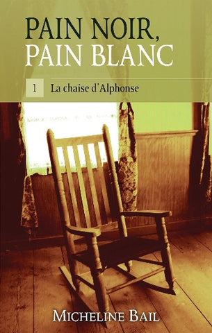 BAIL, Micheline: Pain noir, pain blanc (3 volumes)