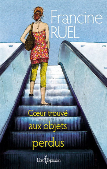 RUEL, Francine: Coeur trouvé aux objets perdus