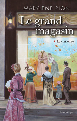 PION, Marylène: Le grand magasin (3 volumes)