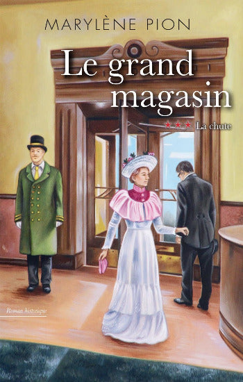 PION, Marylène: Le grand magasin (3 volumes)