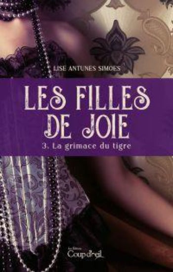 SIMOES, Lise Antunes: Les filles de joie (3 volumes)