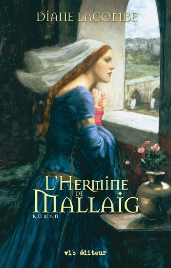 LACOMBE, Diane: La châtelaine de Mallaig  (3 volumes - 2 couvertures rigides et 1 souple)