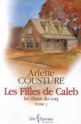 COUSTURE, Arlette: Les filles de Caleb (3 volumes)