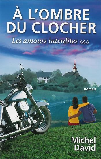 DAVID, Michel: À l'ombre du clocher (couvertures rigides) (4 volumes)