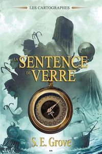 GROVE, S.E.: La sentence de verre (2 volumes)