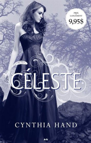 HAND, Cynthia: Céleste (3 volumes)