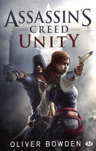 BOWDEN, Oliver: Assassin's Creed : Unity