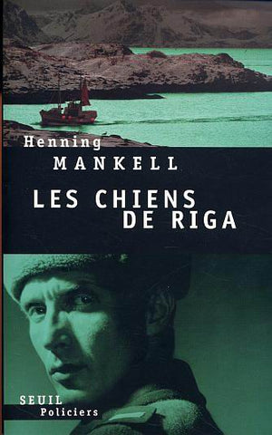 MANKELL, Henning: Les chiens de Riga