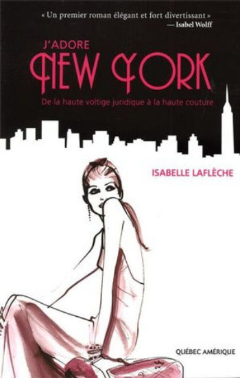 LAFLÈCHE, Isabelle: J'adore New York