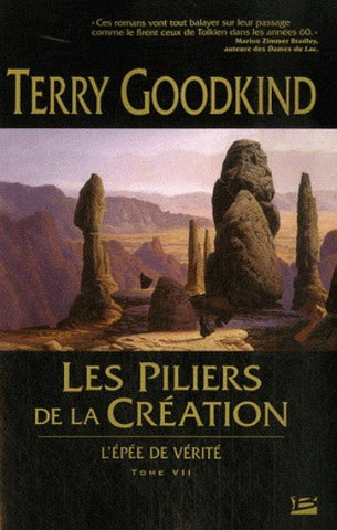 GOODKIND, Terry: L'Épée de Vérité Tome 7 : Les Piliers de la Création