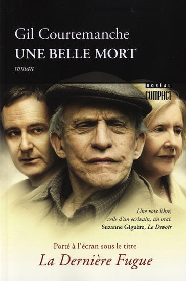 COURTEMANCHE, Gil: Une belle mort