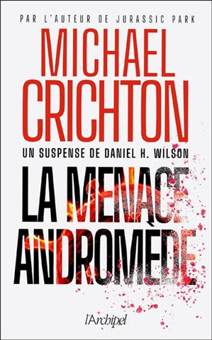 CRICHTON, Michael: La menace andromède