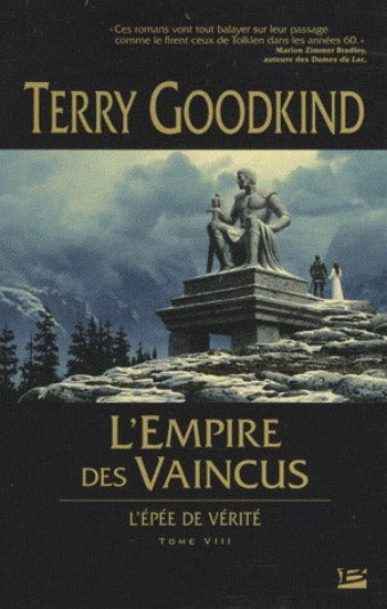 GOODKIND, Terry: L'Épée de Vérité Tome 8 : L'Empire des vaincus