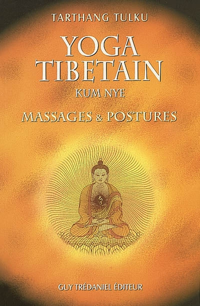 TULKU, Tarthang: Yoga Tibetain Kum Nye