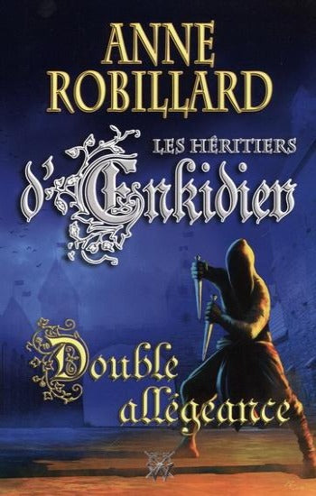 ROBILLARD, Anne: Les héritiers d'Enkidiev (12 volumes)