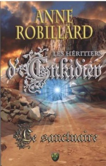 ROBILLARD, Anne: Les héritiers d'Enkidiev (12 volumes)