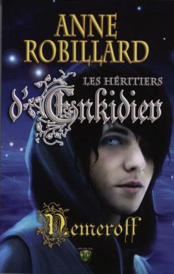 ROBILLARD, Anne: Les héritiers d'Enkidiev (12 volumes)