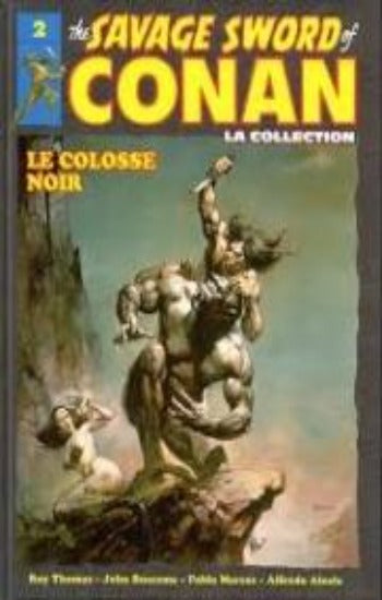 COLLECTIF: The Savage Sword of Conan Tome 2 : Le colosse noir