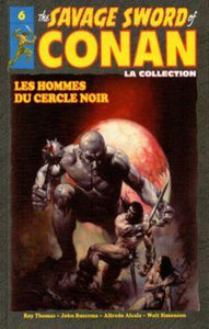 COLLECTIF: The Savage Sword of Conan Tome 6 : Les hommes du cercle noir