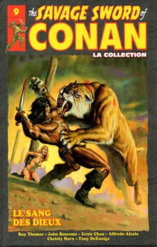 COLLECTIF: The Savage Sword of Conan Tome 9 : Le sang des Dieux