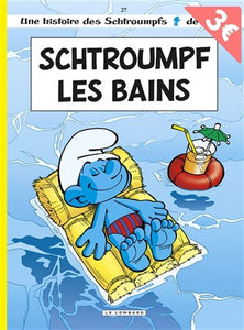 PEYO: Une histoire des Schtroumpfs Tome 27 : Schtroumpf les bains