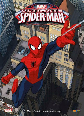 COLLECTIF: Marvel Ultimate spider-man Tome 2 : Nouvelles du monde souterrain