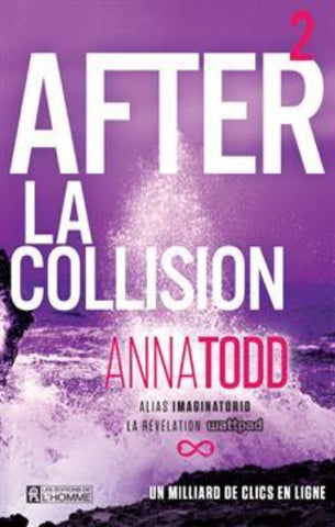 TODD, Anna: After Tome 2 : La collision