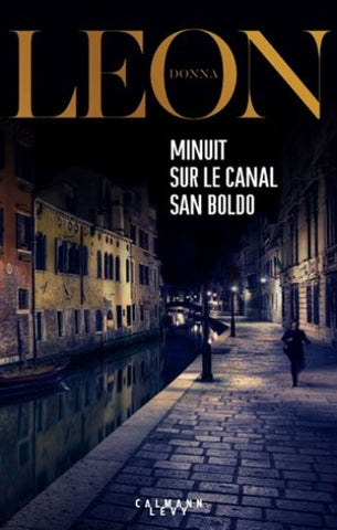 LEON, Donna: Minuit sur le canal San Boldo