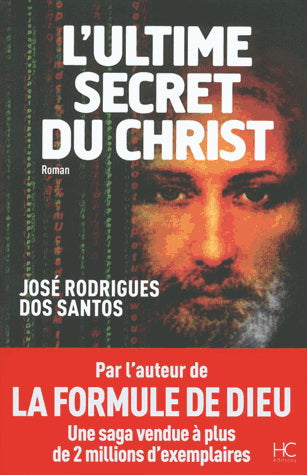 SANTOS, José Rodrigues Dos: L'ultime secret du Christ