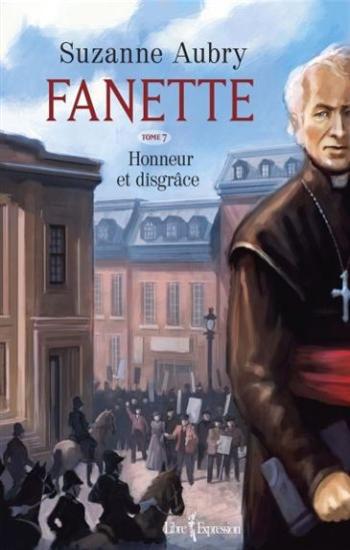 AUBRY, Suzanne: Fanette Tome 7 : Honneur et disgrâce