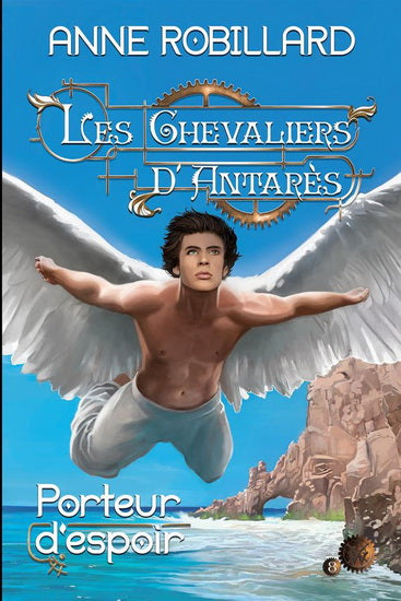 ROBILLARD, ANNE: Les chevaliers d'Antarès T. 3 (12 volumes)