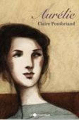 PONTBRIAND, Claire: La découverte d'Aurélie (2 volumes)