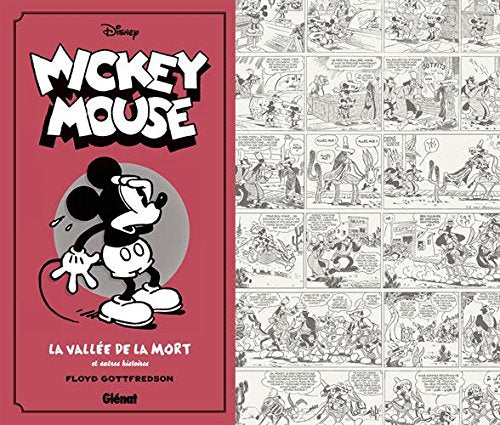 GOTTFREDSON, Floyd: Mickey Mouse Tome 1 :  La vallée de la mort et autres histoires