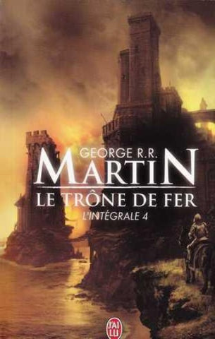 MARTIN, George R. R.: Le trône de fer L'intégrale 4