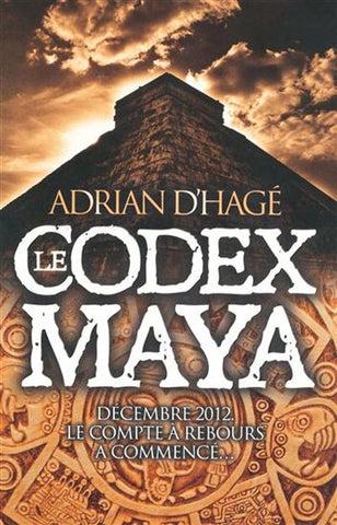 D'HAGÉ, Adrian: Le codex Maya