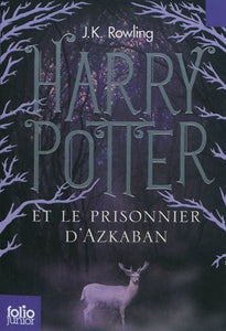 ROWLING, J.K.: Harry Potter et le prisonnier d'Azkaban Tome 3
