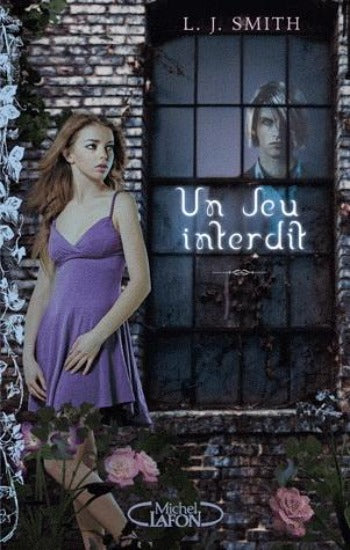 SMITH, L. J.: Un jeu interdit