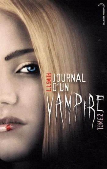 SMITH, L. J.: Journal d'un vampire Tome 2