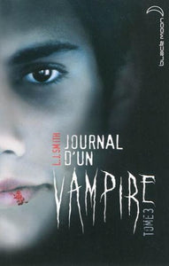 SMITH, L. J.: Journal d'un vampire Tome 3