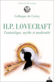 LOVECRAFT, H.P.: Fantastique, mythe et modernité