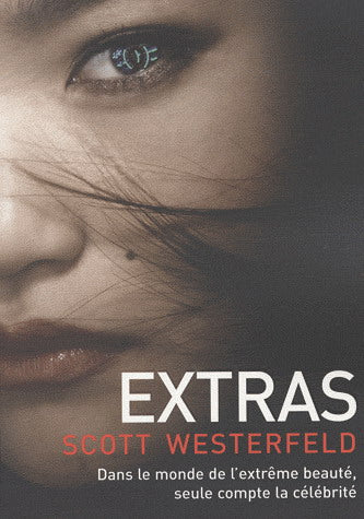 WESTERFELD, Scott: Extras Tome 4