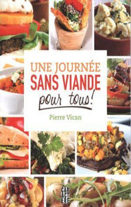 VICAN, Pierre: Une journée sans viande pour tous!
