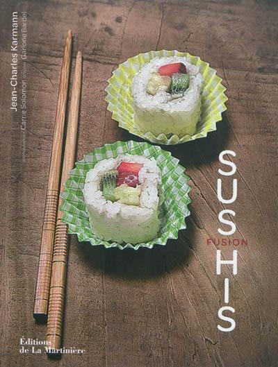 KARMANN, Jean-Charles: Sushis fusion