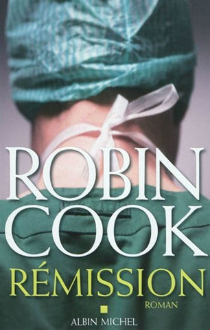 COOK, Robin: Rémission