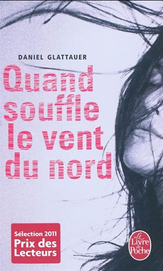 GLATTAUER, Daniel: Quand souffle le vent du nord