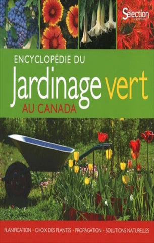COLLECTIF: Encyclopédie du jardinage vert au Canada