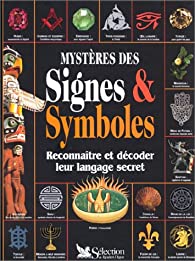 BRUCE-MITFORD, Miranda: Mystères des signes et symboles reconnaître et décoder leur langage secret
