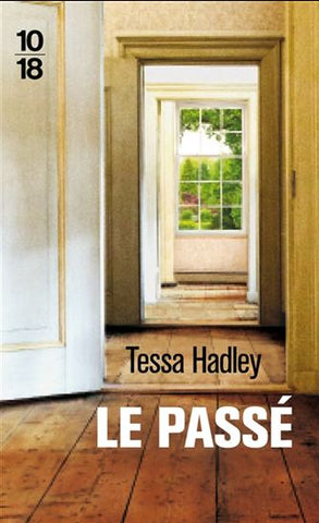 HADLEY, Tessa: Le passé